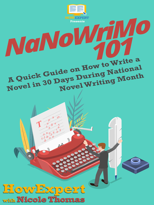 Title details for NaNoWriMo 101 by HowExpert - Available